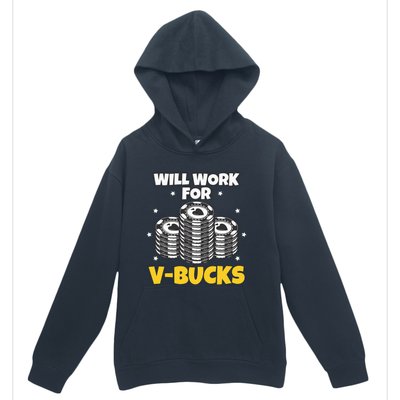 Will Work For Bucks V Gaming Gifts For Rpg Gamers Urban Pullover Hoodie