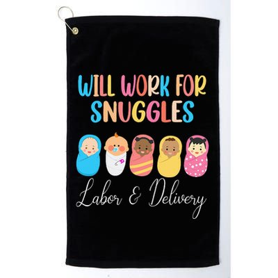Will Work For Snuggles Labor & Delivery Nurse Baby Golf Towel