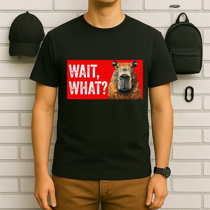 Wait What Funny Capybara T-Shirt