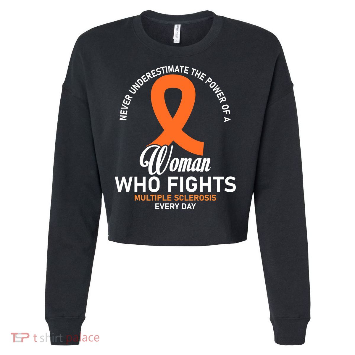 Women Who Fight Multiple Sclerosis Awareness Cropped Pullover Crew