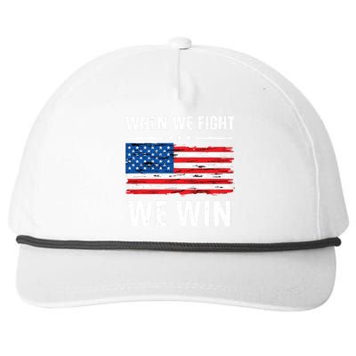 When We Fight We Win American Flag Usa Politics Quote Snapback Five-Panel Rope Hat