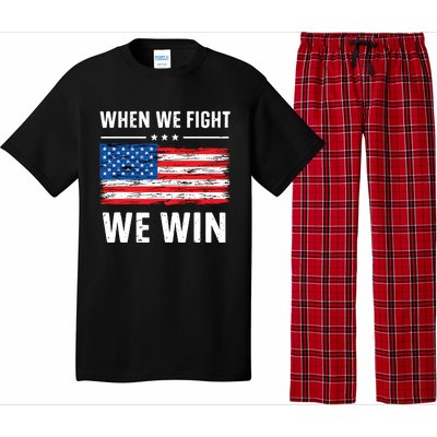 When We Fight We Win American Flag Usa Politics Quote Pajama Set