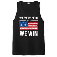 When We Fight We Win American Flag Usa Politics Quote PosiCharge Competitor Tank