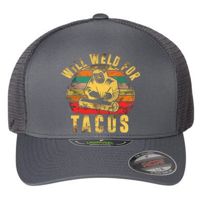 Will Weld For Tacos Welder Gift Funny Welding Costume Weld Flexfit Unipanel Trucker Cap