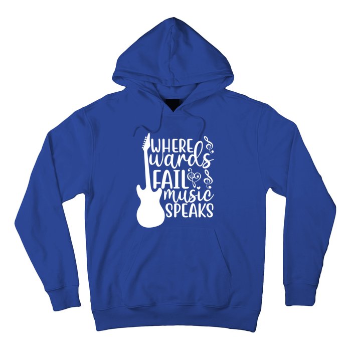 Where Words Fail Music Speaks Great Gift Musical Music Notes Musician Gift Hoodie