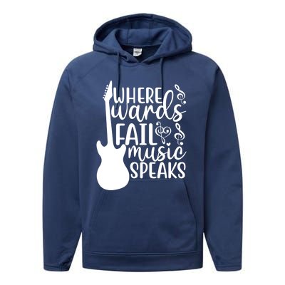 Where Words Fail Music Speaks Great Gift Musical Music Notes Musician Gift Performance Fleece Hoodie