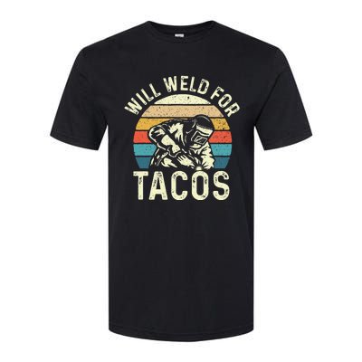 Will Weld For Tacos Welder Steel Worker Metalworking Lover Softstyle CVC T-Shirt