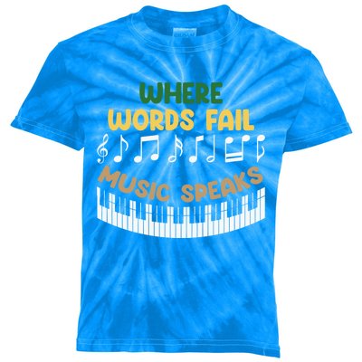 Where Words Fail Music Speaks Gift Musical Music Notes Musician Great Gift Kids Tie-Dye T-Shirt