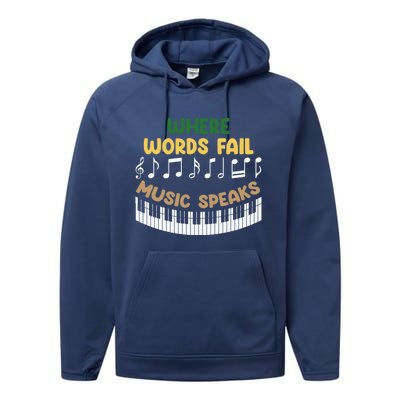 Where Words Fail Music Speaks Gift Musical Music Notes Musician Great Gift Performance Fleece Hoodie