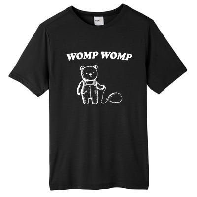 Womp Womp Funny Quote Cartoon Bear Tall Fusion ChromaSoft Performance T-Shirt