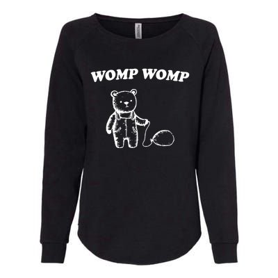 Womp Womp Funny Quote Cartoon Bear Womens California Wash Sweatshirt