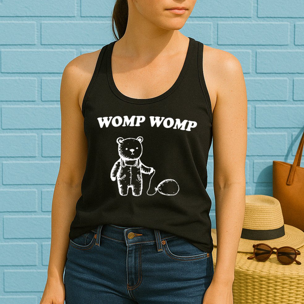 Womp Womp Funny Quote Cartoon Bear Womens Tank Top