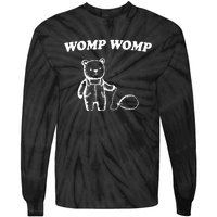 Womp Womp Funny Quote Cartoon Bear Tie-Dye Long Sleeve Shirt