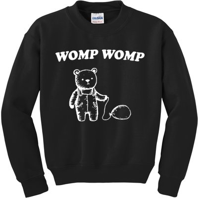 Womp Womp Funny Quote Cartoon Bear Kids Sweatshirt