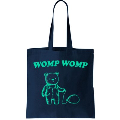 Womp Womp Funny Meme Bear Tote Bag