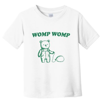 Womp Womp Funny Meme Bear Toddler T-Shirt