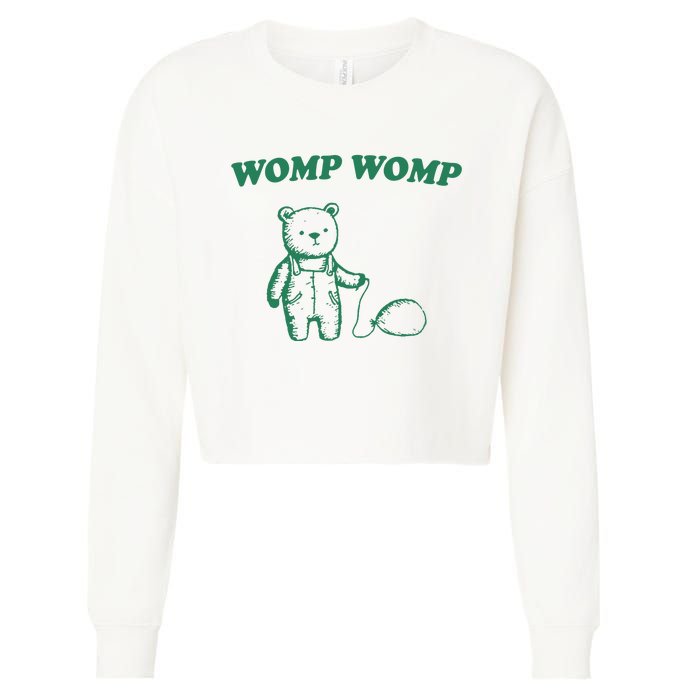 Womp Womp Funny Meme Bear Cropped Pullover Crew