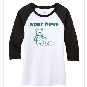 Womp Womp Funny Meme Bear Women's Tri-Blend 3/4-Sleeve Raglan Shirt