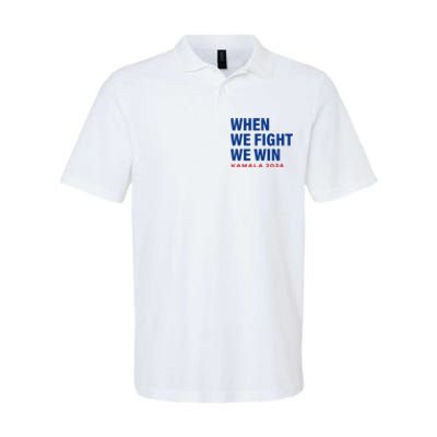 When We Fight We Win Kamala Harris For President 2024 Vote Softstyle Adult Sport Polo