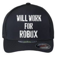 Will Work For Robux . Saying For The Blockchain And Token Flexfit Unipanel Trucker Cap