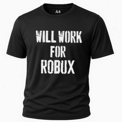 Will Work For Robux . Saying For The Blockchain And Token Cooling Performance Crew T-Shirt