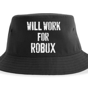 Will Work For Robux . Saying For The Blockchain And Token Sustainable Bucket Hat