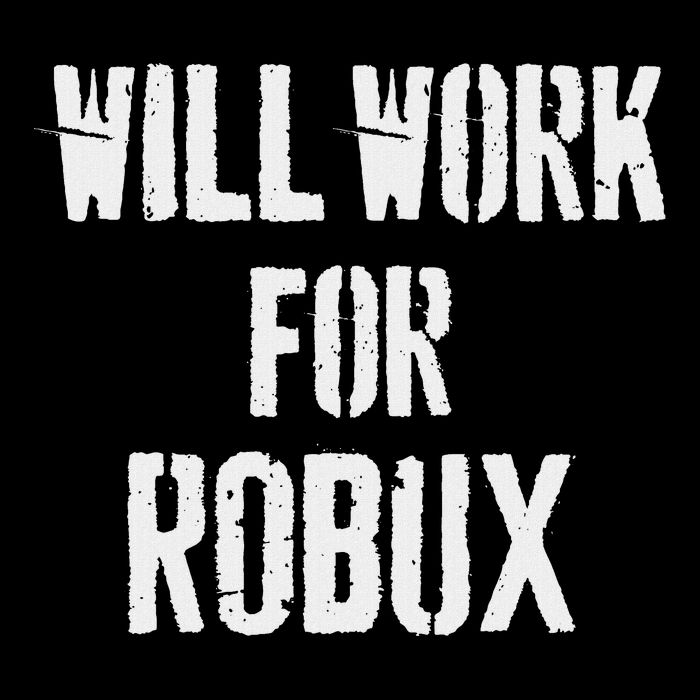 Will Work For Robux . Saying For The Blockchain And Token Drawstring Bag