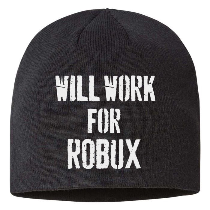 Will Work For Robux . Saying For The Blockchain And Token Sustainable Beanie