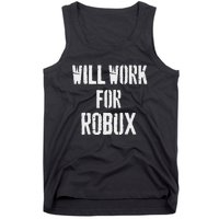 Will Work For Robux . Saying For The Blockchain And Token Tank Top