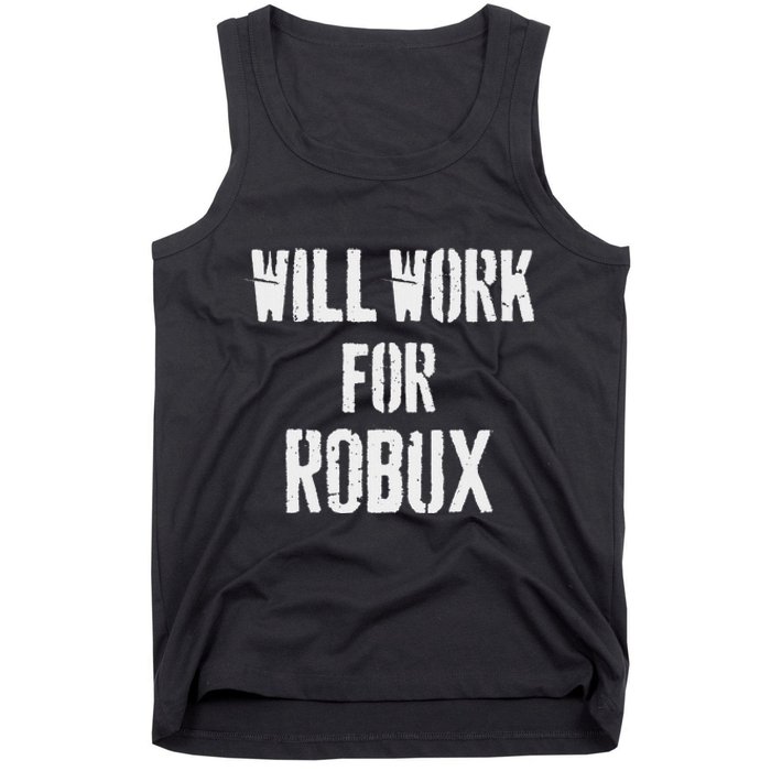 Will Work For Robux . Saying For The Blockchain And Token Tank Top