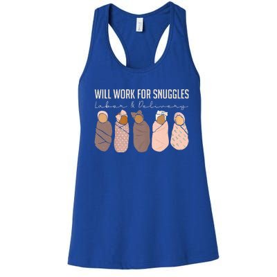 Will Work For Snuggles Labor And Delivery Nurse Funny Women's Racerback Tank