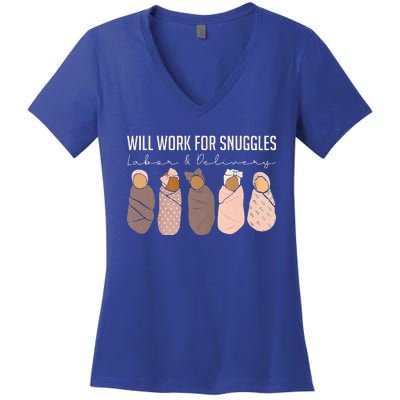 Will Work For Snuggles Labor And Delivery Nurse Funny Women's V-Neck T-Shirt