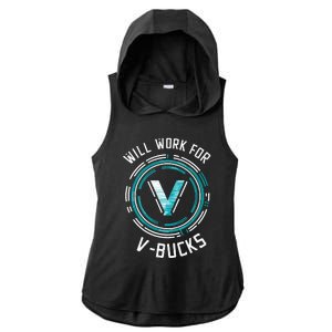 Will Work For Vbucks Battle Royale Gamer Ladies PosiCharge Tri-Blend Wicking Draft Hoodie Tank