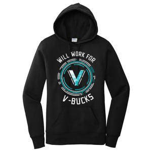 Will Work For Vbucks Battle Royale Gamer Women's Pullover Hoodie