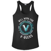 Will Work For Vbucks Battle Royale Gamer Ladies PosiCharge Competitor Racerback Tank