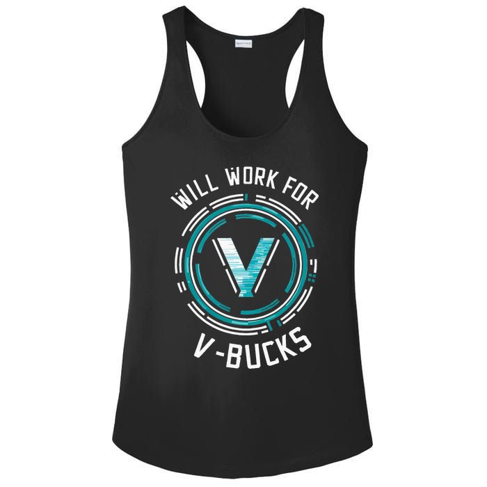 Will Work For Vbucks Battle Royale Gamer Ladies PosiCharge Competitor Racerback Tank