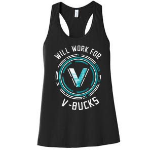 Will Work For Vbucks Battle Royale Gamer Women's Racerback Tank