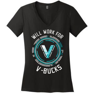 Will Work For Vbucks Battle Royale Gamer Women's V-Neck T-Shirt