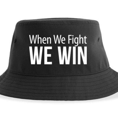 When We Fight We Win Sustainable Bucket Hat