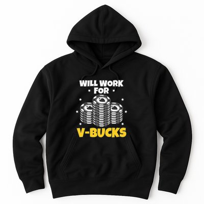 Will Work For Bucks V Gaming Gifts For Rpg Hoodie