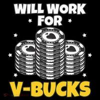 Will Work For Bucks V Gaming Gifts For Rpg Tall T-Shirt