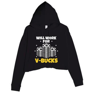 Will Work For Bucks V Gaming Gifts For Rpg Crop Fleece Hoodie