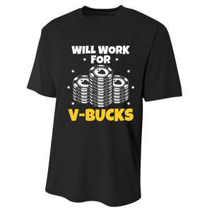 Will Work For Bucks V Gaming Gifts For Rpg Performance Sprint T-Shirt