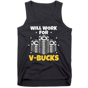 Will Work For Bucks V Gaming Gifts For Rpg Tank Top