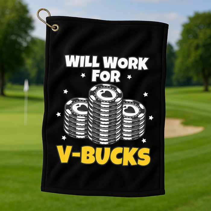Will Work For Bucks V Gaming Gifts For Rpg Golf Towel