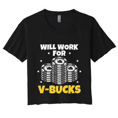 Will Work For Bucks V Gaming Gifts For Rpg Crop Top