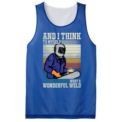 Welders Welding Funny Welding What A Wonderful Weld Cute Gift Mesh Reversible Basketball Jersey Tank