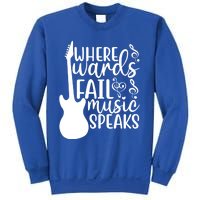 Where Words Fail Music Speaks Cool Gift Musical Music Notes Musician Gift Sweatshirt