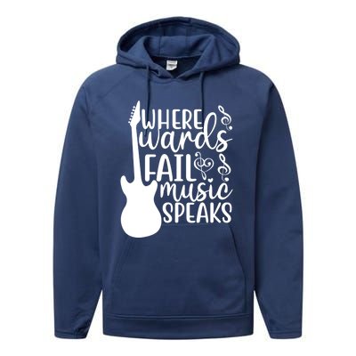 Where Words Fail Music Speaks Cool Gift Musical Music Notes Musician Gift Performance Fleece Hoodie