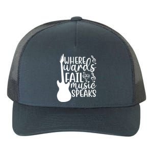 Where Words Fail Music Speaks Cool Gift Musical Music Notes Musician Gift Yupoong Adult 5-Panel Trucker Hat